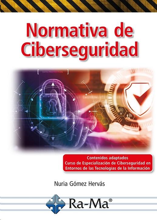 NORMATIVA DE CIBERSEGURIDAD | 9788418971235 | GÓMEZ HERVÁS, NURIA DEL CARMEN | Galatea Llibres | Librería online de Reus, Tarragona | Comprar libros en catalán y castellano online