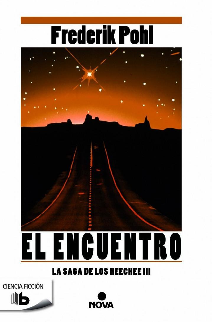 EL ENCUENTRO (LA SAGA DE LOS HEECHEE, 3) | 9788490702215 | POHL, FREDERIK | Galatea Llibres | Llibreria online de Reus, Tarragona | Comprar llibres en català i castellà online