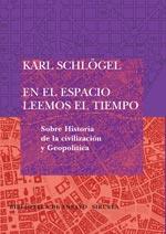 EN EL ESPACIO LEEMOS EL TIEMPO | 9788498410648 | SCHLOGEL, KARL | Galatea Llibres | Llibreria online de Reus, Tarragona | Comprar llibres en català i castellà online