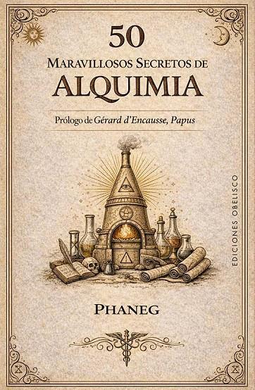50 MARAVILLOSOS SECRETOS DE ALQUIMIA | 9788411724012 | DESCORMIERS PHANEG, GEORGES | Galatea Llibres | Llibreria online de Reus, Tarragona | Comprar llibres en català i castellà online