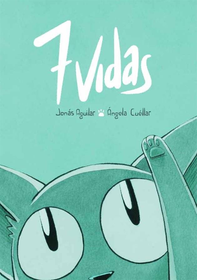 7 VIDAS | 9788415850298 | AGUILAR BORREGO, JONÁS/CUÉLLAR CREIXENTI, ÁNGELA | Galatea Llibres | Llibreria online de Reus, Tarragona | Comprar llibres en català i castellà online