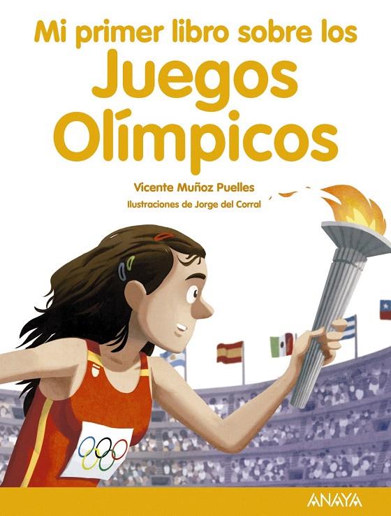 MI PRIMER LIBRO SOBRE LOS JUEGOS OLÍMPICOS | 9788469865712 | MUÑOZ PUELLES, VICENTE | Galatea Llibres | Librería online de Reus, Tarragona | Comprar libros en catalán y castellano online