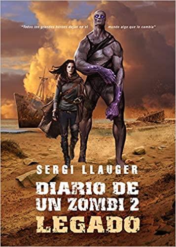 DIARIO DE UN ZOMBI 2. LEGADO | 9788417956783 | LLAUGER, SERGI | Galatea Llibres | Librería online de Reus, Tarragona | Comprar libros en catalán y castellano online