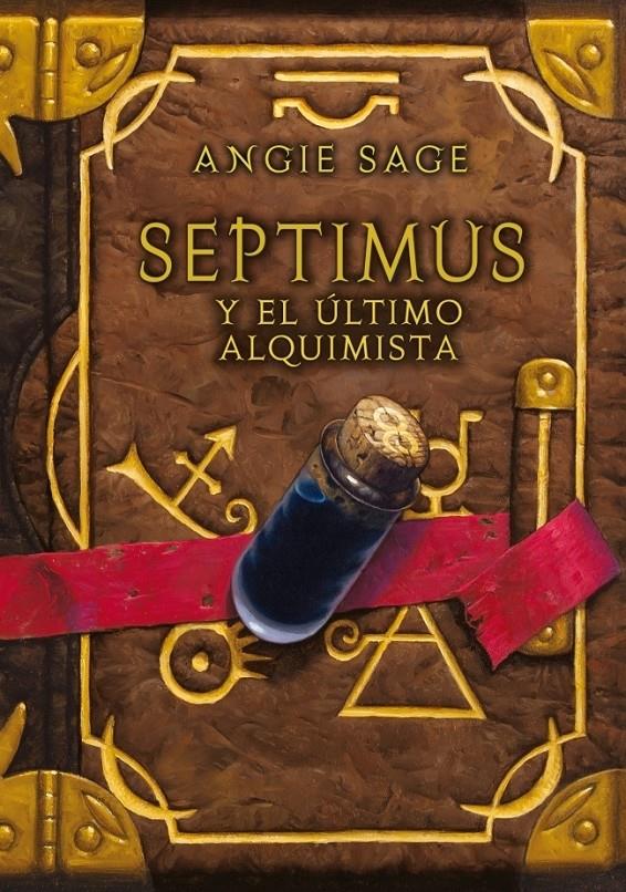 SEPTIMUS Y EL ULTIMO ALQUIMISTA | 9788484413837 | SAGE, ANGIE | Galatea Llibres | Llibreria online de Reus, Tarragona | Comprar llibres en català i castellà online