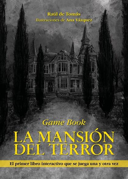LA MANSIÓN DEL TERROR | 9788418260186 | TOMÁS, RAÚL DE/VÁZQUEZ, ANA | Galatea Llibres | Librería online de Reus, Tarragona | Comprar libros en catalán y castellano online