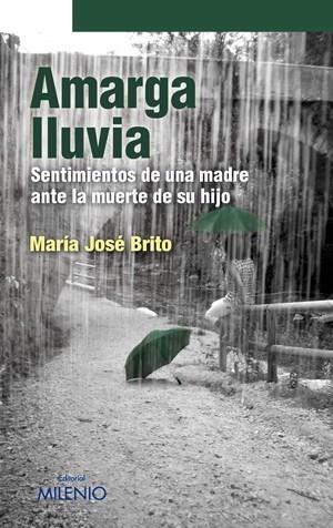 AMARGA LLUVIA | 9788497432863 | BRITO, Mº JOSE | Galatea Llibres | Llibreria online de Reus, Tarragona | Comprar llibres en català i castellà online