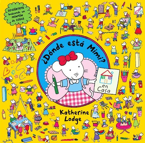 DONDE ESTA MIMI? EN CASA | 9788408109419 | KATHERINE LODGE | Galatea Llibres | Llibreria online de Reus, Tarragona | Comprar llibres en català i castellà online