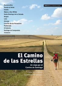 CAMINO DE LAS ESTRELLAS CAMINO DE SANTIAGO | 9788484437031 | VILLANUEVA RIBES, CLARA/FERNÁNDEZ GARRIDO, JOSEFINA | Galatea Llibres | Llibreria online de Reus, Tarragona | Comprar llibres en català i castellà online