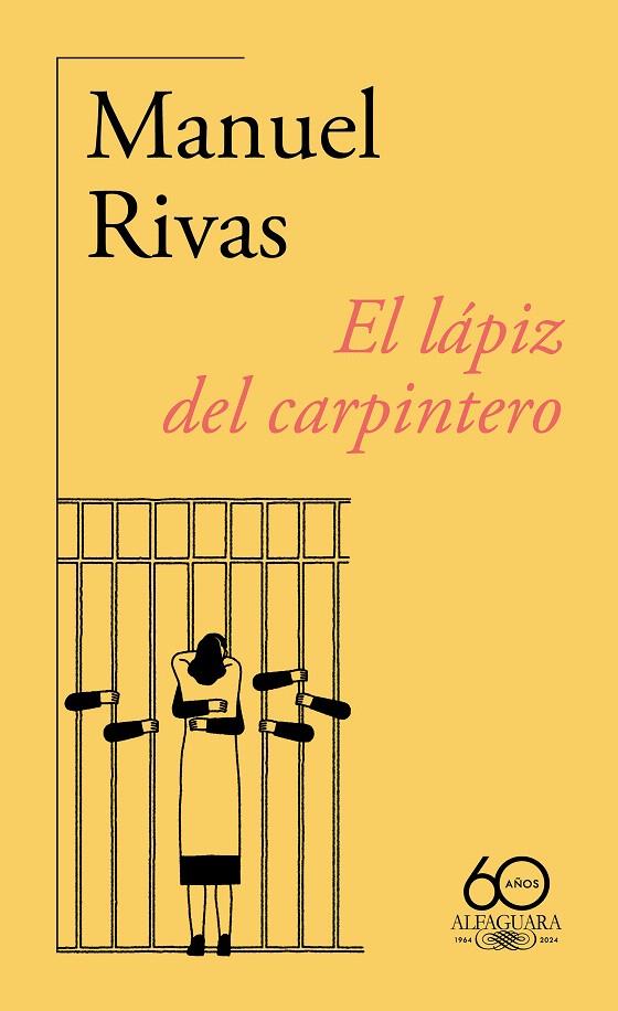EL LÁPIZ DEL CARPINTERO (60.º ANIVERSARIO DE ALFAGUARA) | 9788420478777 | RIVAS, MANUEL | Galatea Llibres | Librería online de Reus, Tarragona | Comprar libros en catalán y castellano online