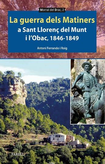 LA GUERRA DELS MATINERS A SANT LLORENÇ DEL MUNT I L’OBAC 1846-1849 | 9788410211148 | FERRANDO ROIG, ANTONI | Galatea Llibres | Librería online de Reus, Tarragona | Comprar libros en catalán y castellano online