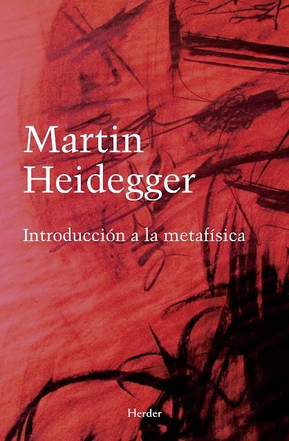 INTRODUCCION A LA METAFISICA | 9788425452598 | HEIDEGGER, MARTIN | Galatea Llibres | Librería online de Reus, Tarragona | Comprar libros en catalán y castellano online