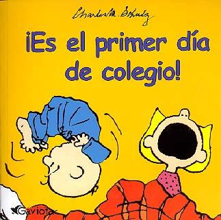 ES EL PRIMER DIA DE COLEGIO! | 9788439213000 | SCHULZ | Galatea Llibres | Librería online de Reus, Tarragona | Comprar libros en catalán y castellano online