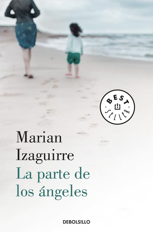 LA PARTE DE LOS áNGELES | 9788466345439 | IZAGUIRRE, MARIAN | Galatea Llibres | Llibreria online de Reus, Tarragona | Comprar llibres en català i castellà online