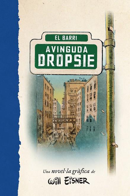 L'AVINGUDA DROPSIE | 9788467979909 | EINSER, WILL | Galatea Llibres | Librería online de Reus, Tarragona | Comprar libros en catalán y castellano online
