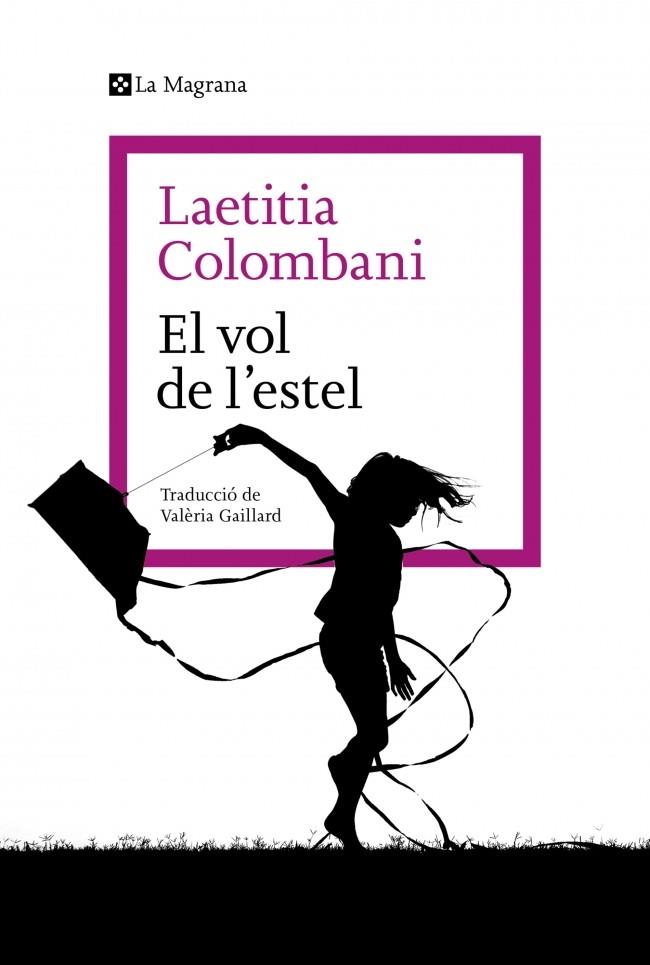 EL VOL DE L'ESTEL | 9788410009790 | COLOMBANI, LAETITIA | Galatea Llibres | Llibreria online de Reus, Tarragona | Comprar llibres en català i castellà online