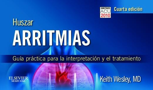 HUSZAR. ARRITMIAS :GUÍA PRÁCTICA PARA LA INTERPRETACIÓN Y EL TRATAMIENTO | 9788480869072 | WESLEY, KEITH | Galatea Llibres | Llibreria online de Reus, Tarragona | Comprar llibres en català i castellà online