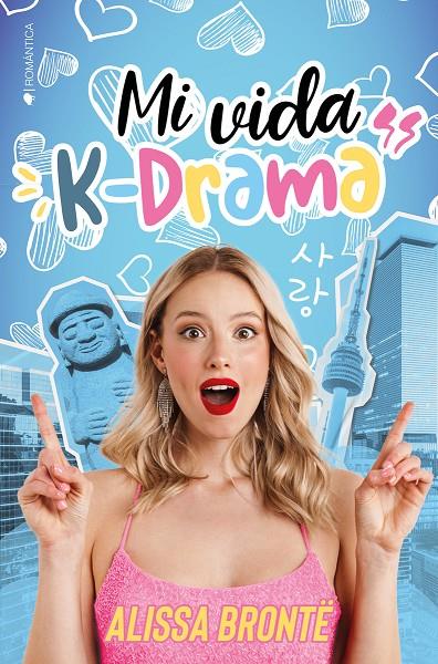 MI VIDA, K-DRAMA | 9788418539664 | BRONTË, ALISSA | Galatea Llibres | Librería online de Reus, Tarragona | Comprar libros en catalán y castellano online