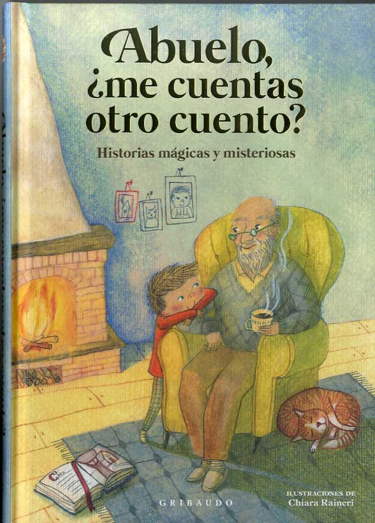 ABUELO, ¿ME CUENTAS OTRO CUENTO? | 9788417127725 | ANTONELLI, ANTONELLA/LOCATELLI, LAURA | Galatea Llibres | Llibreria online de Reus, Tarragona | Comprar llibres en català i castellà online