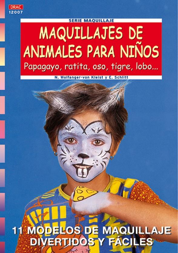 MAQUILLAJE DE ANIMALES PARA NIÑOS | 9788496365193 | WOLFANGER VON KLEIST, N. | Galatea Llibres | Llibreria online de Reus, Tarragona | Comprar llibres en català i castellà online