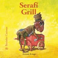 BESTIOLES CURIOSES. SERAFÍ GRILL | 9788498015515 | KRINGS, ANTOON | Galatea Llibres | Librería online de Reus, Tarragona | Comprar libros en catalán y castellano online