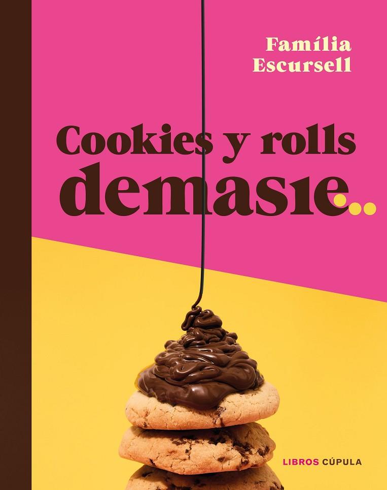 COOKIES Y ROLLS DEMASIE | 9788448045975 | ESCURSELL, MARC | Galatea Llibres | Librería online de Reus, Tarragona | Comprar libros en catalán y castellano online