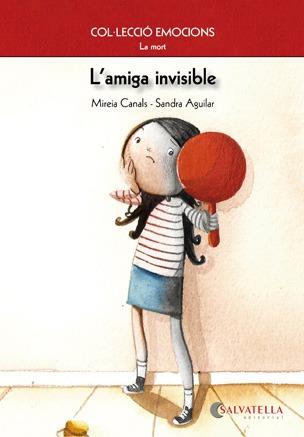 AMIGA INVISIBLE, L' | 9788484126249 | CANALS, MIREIA | Galatea Llibres | Llibreria online de Reus, Tarragona | Comprar llibres en català i castellà online