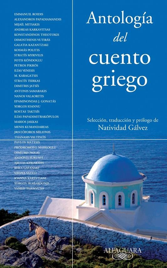 ANTOLOGIA DEL CUENTO GRIEGO | 9788420467429 | GALVEZ, NATIVIDAD | Galatea Llibres | Llibreria online de Reus, Tarragona | Comprar llibres en català i castellà online