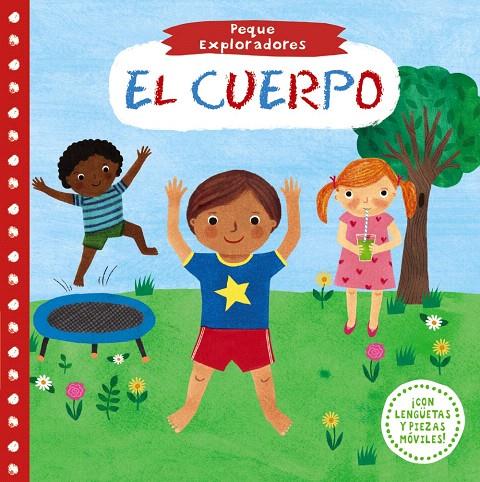 PEQUE EXPLORADORES. EL CUERPO | 9788469625897 | Galatea Llibres | Llibreria online de Reus, Tarragona | Comprar llibres en català i castellà online