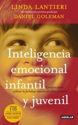 INTELIGENCIA EMOCIONAL INFANTIL Y JUVENIL | 9788403099982 | LANTIERI, LINDA | Galatea Llibres | Llibreria online de Reus, Tarragona | Comprar llibres en català i castellà online