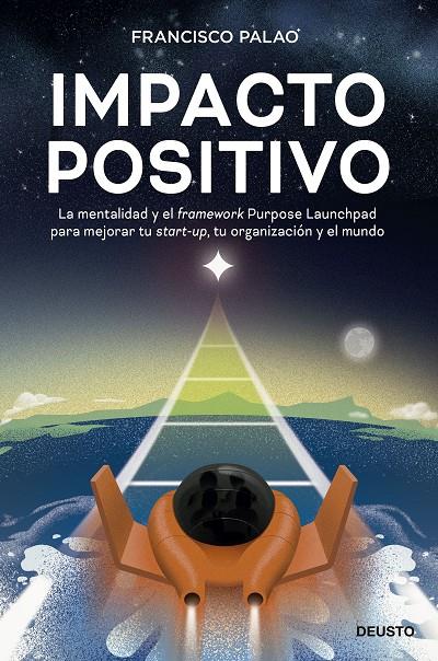 IMPACTO POSITIVO | 9788423434114 | PALAO, FRANCISCO | Galatea Llibres | Librería online de Reus, Tarragona | Comprar libros en catalán y castellano online