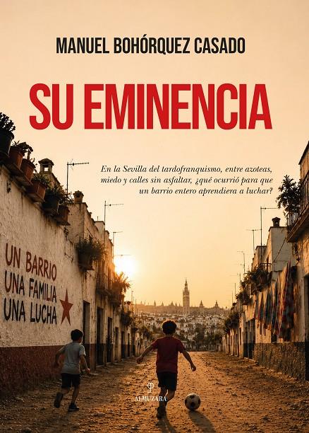 SU EMINENCIA | 9788419962836 | BOHÓRQUEZ CASADO, MANUEL | Galatea Llibres | Llibreria online de Reus, Tarragona | Comprar llibres en català i castellà online