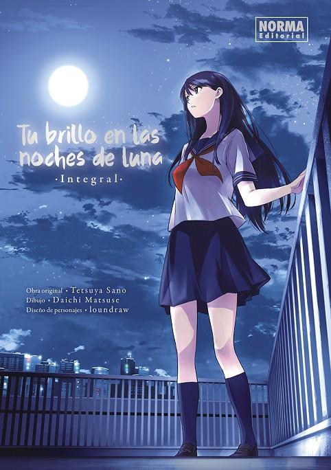 TU BRILLO EN LAS NOCHES DE LUNA INTEGRAL | 9788467970173 | SANO, TETSUYA/MATSUSE, DAICHI/LOUNDRAW | Galatea Llibres | Librería online de Reus, Tarragona | Comprar libros en catalán y castellano online