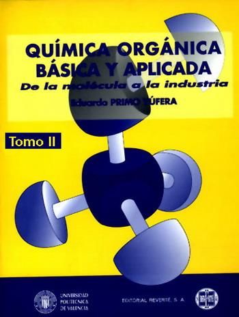 QUIMICA ORGANICA BASICA Y APLICADO | 9788429179545 | PRIMO YUFERA, EDUARDO | Galatea Llibres | Librería online de Reus, Tarragona | Comprar libros en catalán y castellano online
