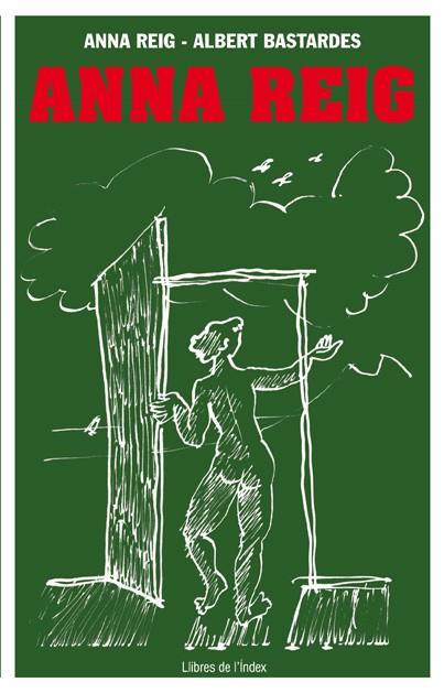 ANNA REIG | 9788494133831 | REIG I BALSELLS, ANNA/BASTARDES I PORCEL, ALBERT | Galatea Llibres | Librería online de Reus, Tarragona | Comprar libros en catalán y castellano online