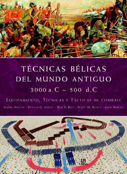 TECNICAS BELICAS DEL MUNDO ANTIGUO | 9788466213714 | ANGLIM, SIMON ,  [ET. AL.] | Galatea Llibres | Librería online de Reus, Tarragona | Comprar libros en catalán y castellano online
