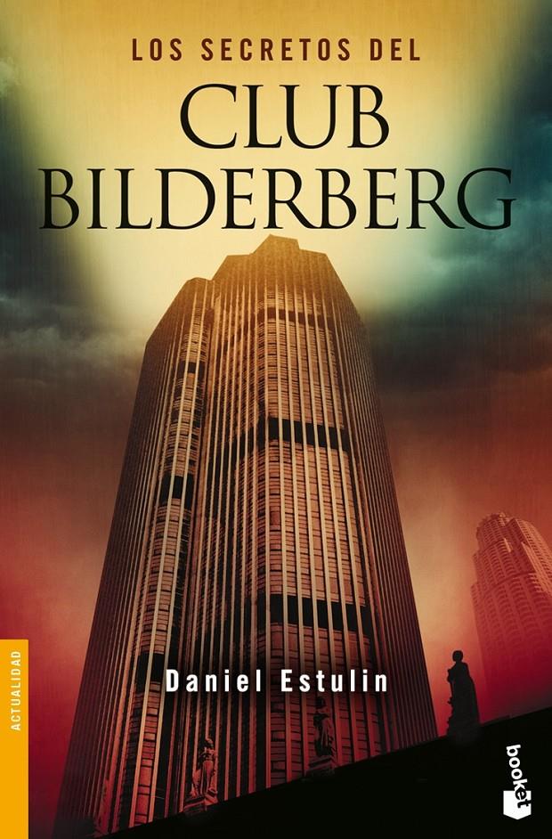 SECRETOS DEL CLUB BILDERBERG, LOS | 9788484531814 | ESTULIN, DANIEL | Galatea Llibres | Librería online de Reus, Tarragona | Comprar libros en catalán y castellano online