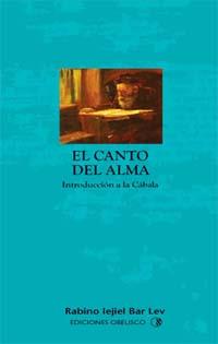 CANTO DEL ALMA, EL | 9788477209218 | BAR LEV, LEJIEL | Galatea Llibres | Llibreria online de Reus, Tarragona | Comprar llibres en català i castellà online