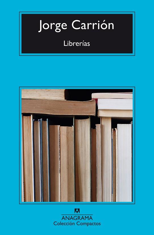 LIBRERÍAS | 9788433978073 | CARRIÓN, JORGE | Galatea Llibres | Librería online de Reus, Tarragona | Comprar libros en catalán y castellano online