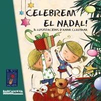 CELEBREM EL NADAL | 9788448931049 | Galatea Llibres | Librería online de Reus, Tarragona | Comprar libros en catalán y castellano online
