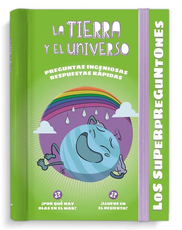 LOS SUPERPREGUNTONES. LA TIERRA Y EL UNIVERSO | 9788499743820 | Galatea Llibres | Llibreria online de Reus, Tarragona | Comprar llibres en català i castellà online
