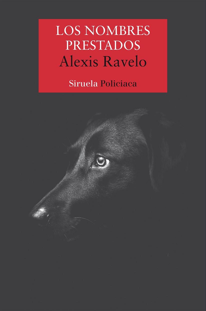LOS NOMBRES PRESTADOS | 9788418859670 | RAVELO, ALEXIS | Galatea Llibres | Librería online de Reus, Tarragona | Comprar libros en catalán y castellano online