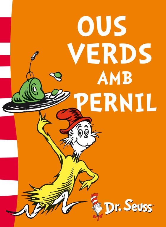 OUS VERDS AMB PERNIL (DR. SEUSS 3) | 9788448844813 | Galatea Llibres | Llibreria online de Reus, Tarragona | Comprar llibres en català i castellà online