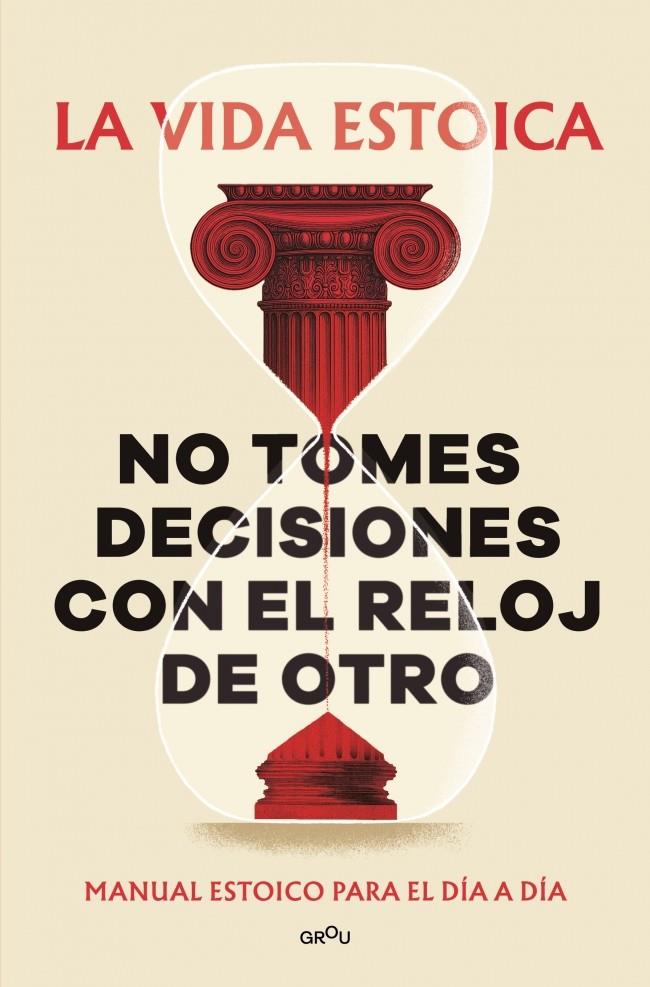 NO TOMES DECISIONES CON EL RELOJ DE OTRO | 9791387809430 | Galatea Llibres | Llibreria online de Reus, Tarragona | Comprar llibres en català i castellà online