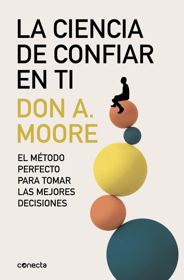 LA CIENCIA DE CONFIAR EN TI | 9788416029440 | MOORE, DON A. | Galatea Llibres | Llibreria online de Reus, Tarragona | Comprar llibres en català i castellà online