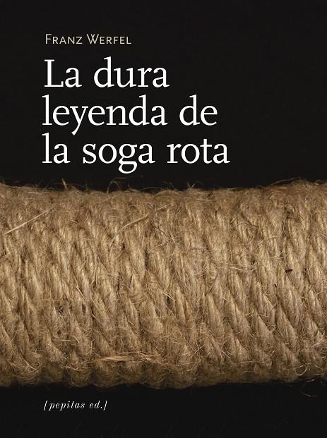 LA DURA LEYENDA DE LA SOGA ROTA | 9788417386313 | WERFEL, FRANZ | Galatea Llibres | Librería online de Reus, Tarragona | Comprar libros en catalán y castellano online