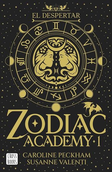ZODIAC ACADEMY 1. EL DESPERTAR EDICIÓN RÚSTICA | 9788408324317 | PECKHAM, CAROLINE/VALENTI, SUSANNE | Galatea Llibres | Llibreria online de Reus, Tarragona | Comprar llibres en català i castellà online