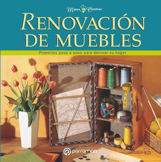 RENOVACIÓN DE MUEBLES | 9788434242968 | VARIOS AUTORES | Galatea Llibres | Llibreria online de Reus, Tarragona | Comprar llibres en català i castellà online