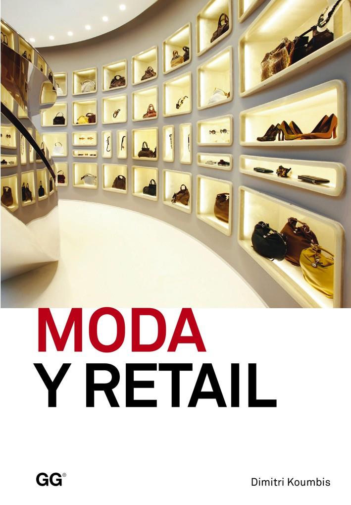 MODA Y RETAIL | 9788425227455 | KOUMBIS, DIMITRI | Galatea Llibres | Librería online de Reus, Tarragona | Comprar libros en catalán y castellano online