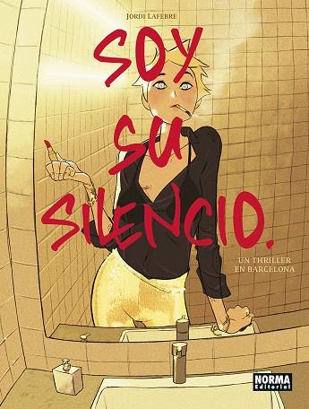 SOY SU SILENCIO | 9788467967579 | LAFEBRE, JORDI | Galatea Llibres | Librería online de Reus, Tarragona | Comprar libros en catalán y castellano online