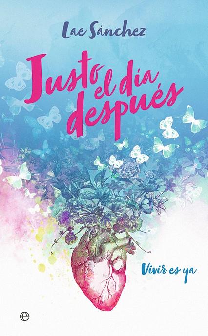 JUSTO EL DÍA DESPUÉS | 9788491649090 | SÁNCHEZ, LAE | Galatea Llibres | Llibreria online de Reus, Tarragona | Comprar llibres en català i castellà online